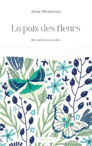 Könyv La Paix des fleurs 