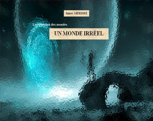 Knjiga Un monde irréel MERESSE