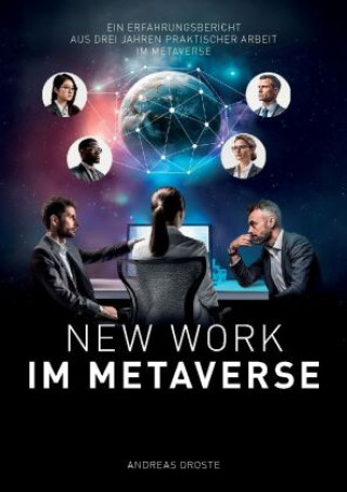Книга New Work Im Metaverse Andreas Droste