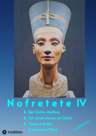 Книга Nofretete / Nefertiti IV Shirenaya *