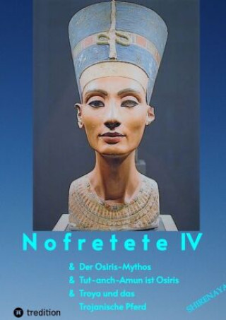 Könyv Nofretete / Nefertiti IV Shirenaya *