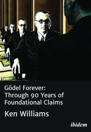 Book Gödel Forever Ken Williams