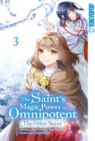Könyv The Saint's Magic Power is Omnipotent: The Other Saint 03 Yuka Tachibana
