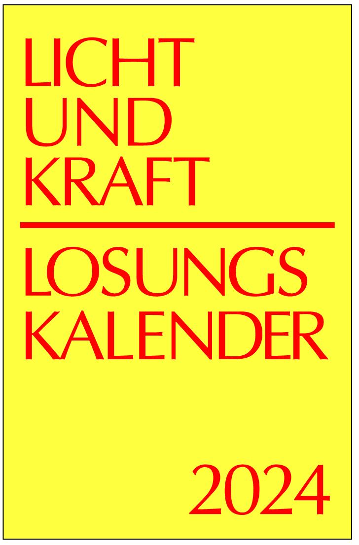 Kniha Licht und Kraft/Losungskalender 2024 Reiseausgabe in Heften Herrnhuter Brüdergemeine