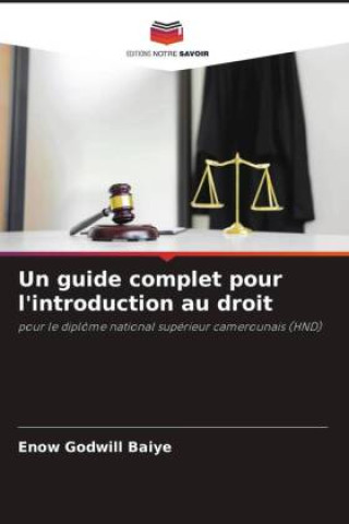 Könyv Un guide complet pour l'introduction au droit 