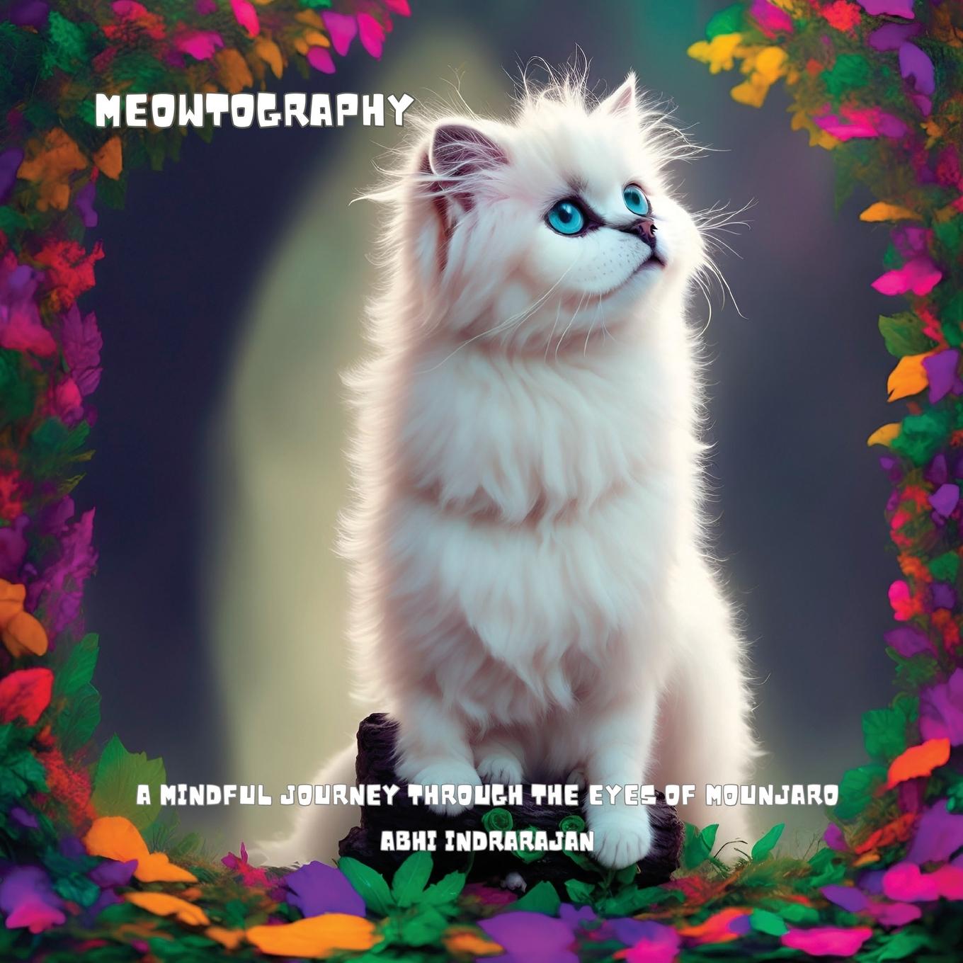 Knjiga Meowtography Abhi Indrarajan