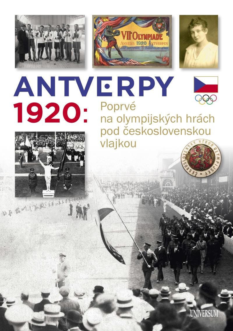 Kniha Antverpy 1920: Příběh československé olympijské výpravy 