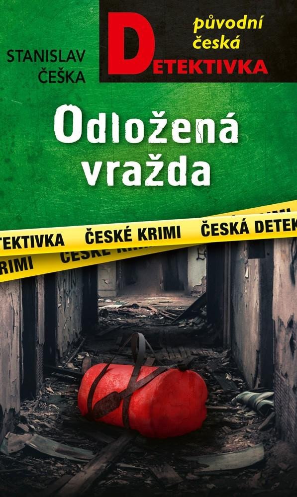 Kniha Odložená vražda Stanislav Češka