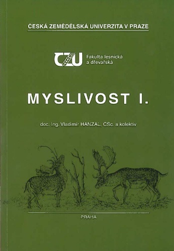 Könyv Myslivost I. (2.vydání) Vladimír Hanzal