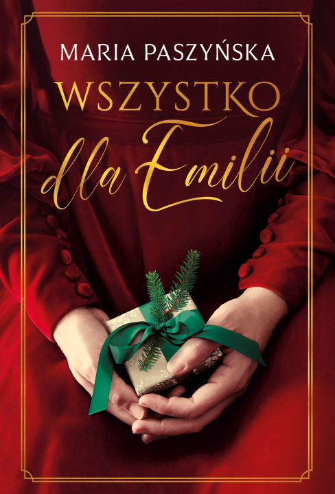 Kniha Wszystko dla Emilii Paszyńska Maria