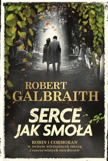 Książka Serce jak smoła Galbraith Robert (pseud. J.K. Rowling)