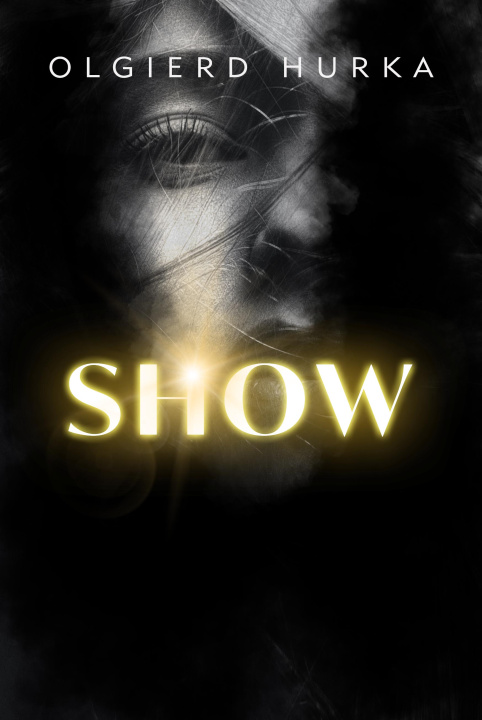 Knjiga Show Hurka Olgierd