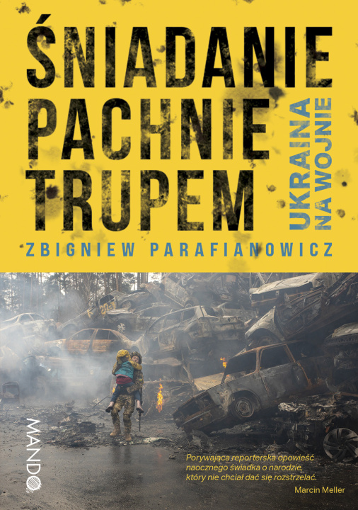 Książka Śniadanie pachnie trupem Parafianowicz Zbigniew