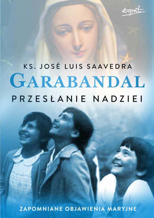 Libro Garabandal Saavedra José Luis