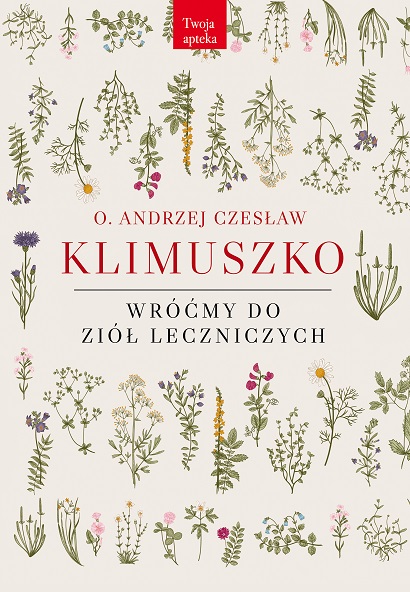 Kniha Wróćmy do ziół leczniczych Klimuszko Andrzej Czesław