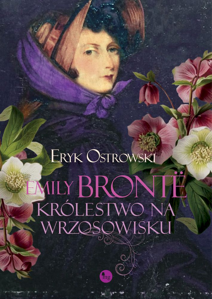 Kniha Emily Bronte Królestwo na wrzosowisku Ostrowski Eryk