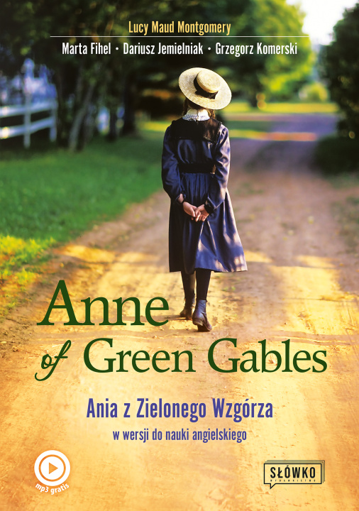 Carte Anne of Green Gables Ania z Zielonego Wzgórza w wersji do nauki języka angielskiego Montgomery Lucy Maud