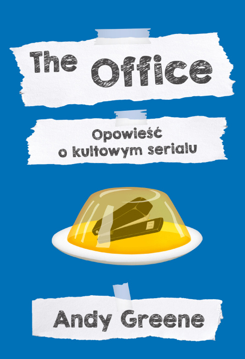 Carte The Office Opowieść o kultowym serialu Greene Andy