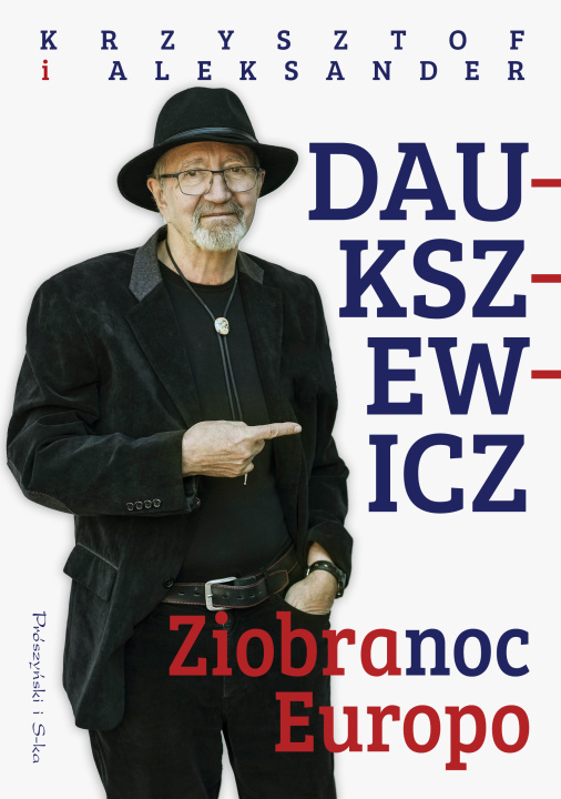 Knjiga Ziobranoc, Europo Daukszewicz Aleksander