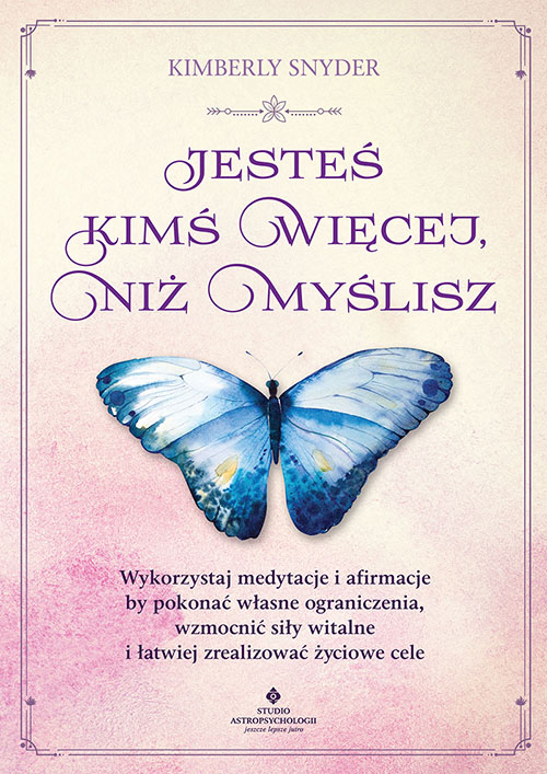 Kniha Możesz więcej, niż sobie wyobrażasz Kimberly Snyder