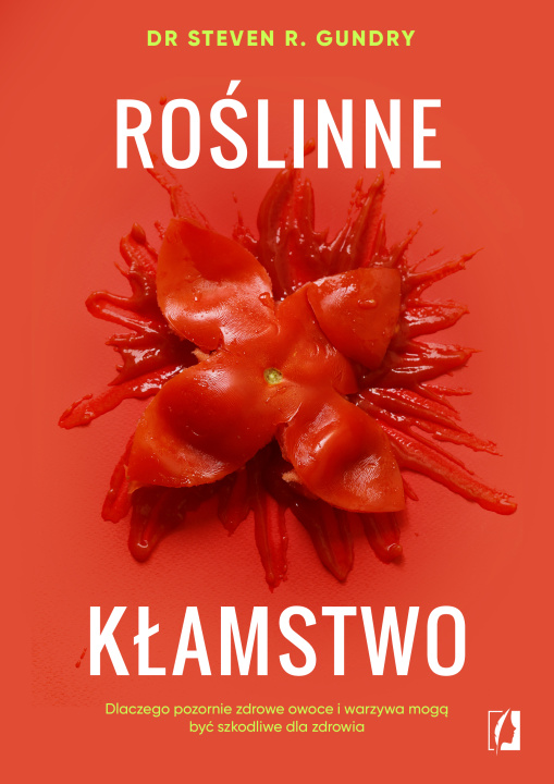 Livre Roślinne kłamstwo Gundry Steven R.