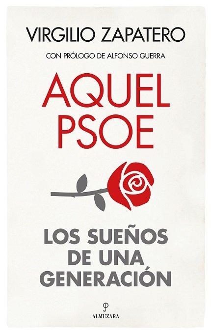 Kniha AQUEL PSOE ZAPATERO GOMEZ