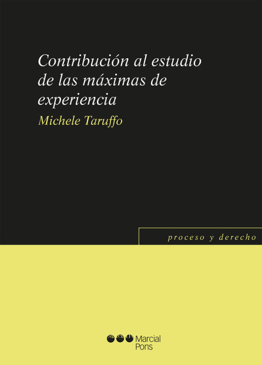 Kniha CONTRIBUCION AL ESTUDIO DE LAS MAXIMAS DE EXPERIENCIA TARUFFO