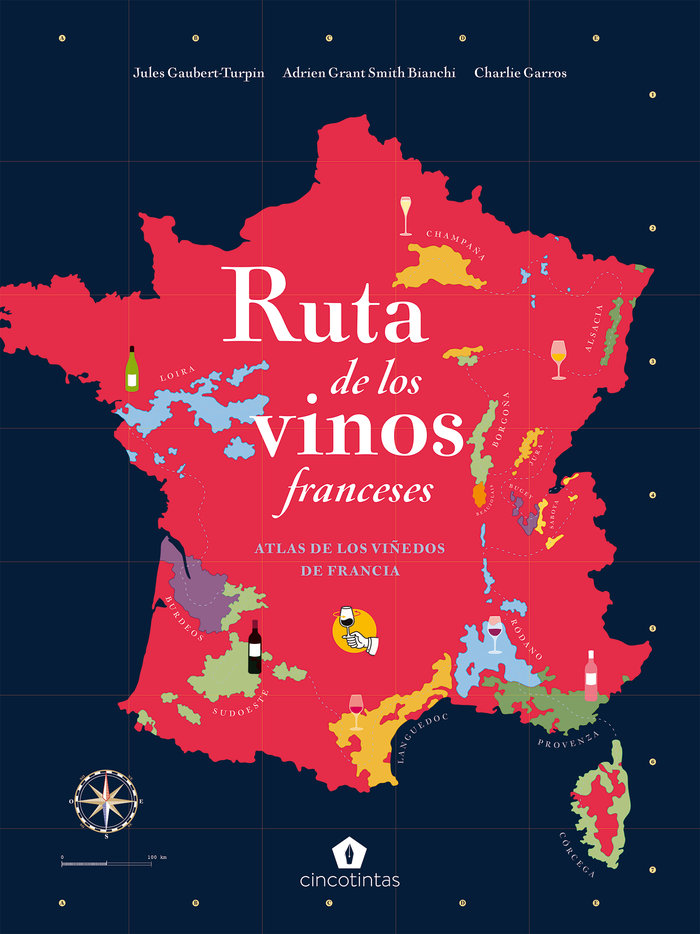 Libro RUTA DE LOS VINOS FRANCESES CHARLIE GARROS