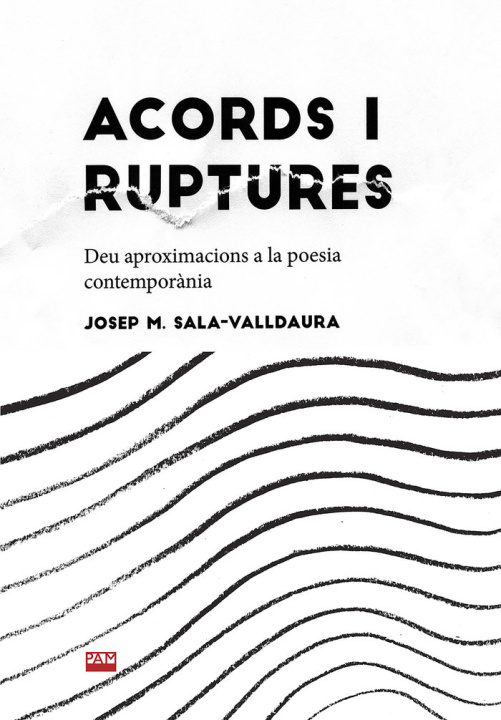 Kniha ACORDS I RUPTURES JOSEP M SALA VALLDAURA