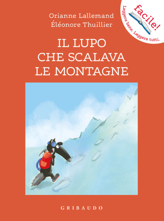 Kniha lupo che scalava le montagne. Amico lupo Orianne Lallemand