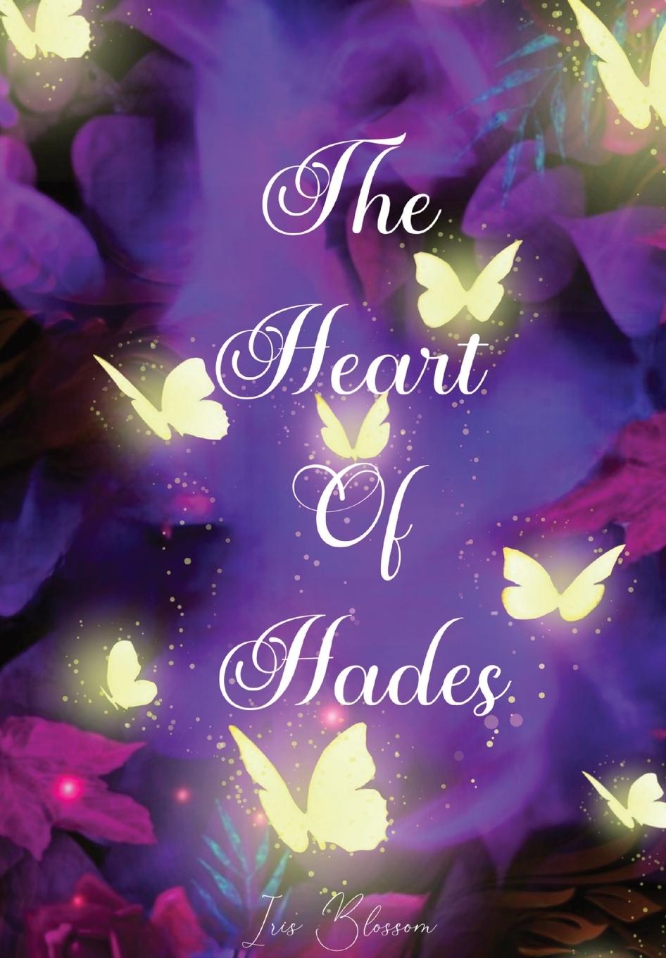 Knjiga The Heart Of Hades Iris Blossom