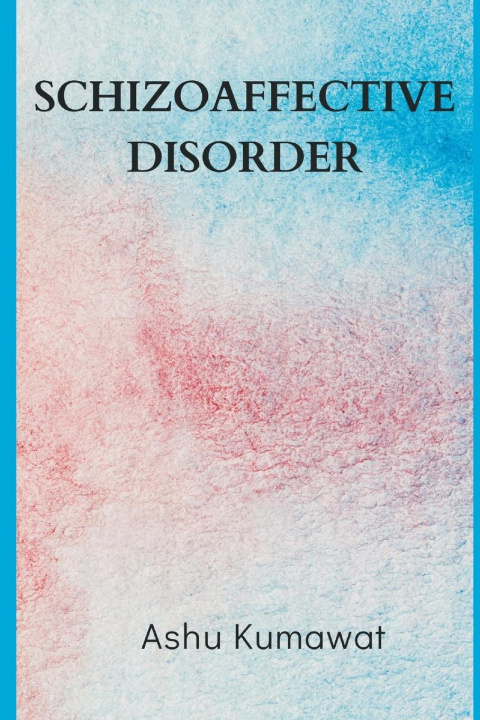 Kniha Schizoaffective Disorder 