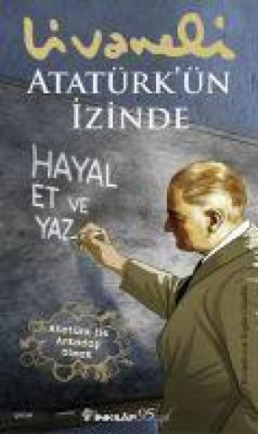 Knjiga Atatürkün Izinde 