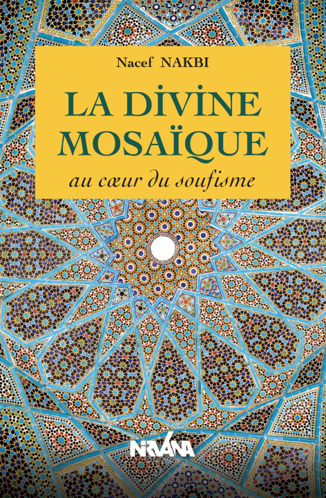 Книга La Divine Mosaïque NACEF