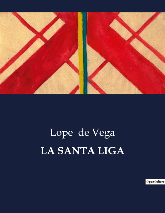 Kniha LA SANTA LIGA de Vega