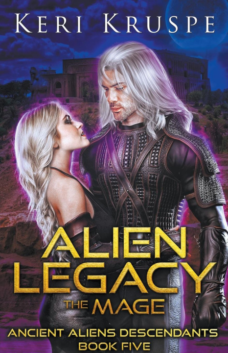 Kniha Alien Legacy Keri Kruspe