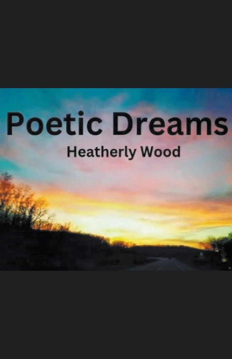 Kniha Poetic Dreams Heatherly Wood