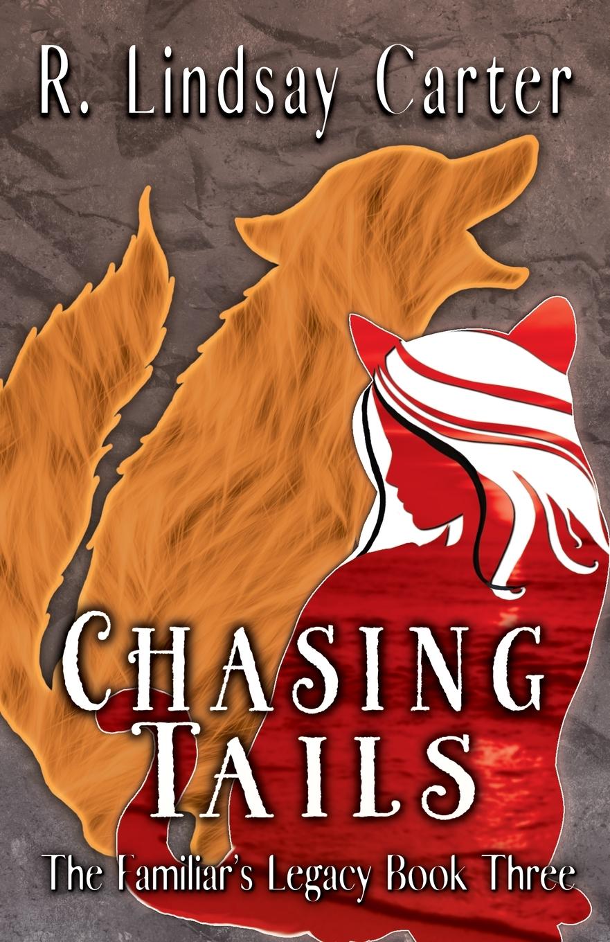 Knjiga Chasing Tails R. Lindsay Carter