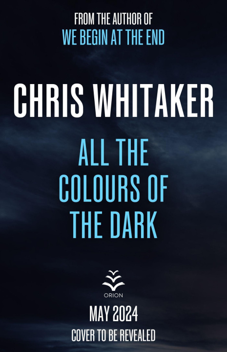 Book All the Colours of the Dark Chris Whitaker