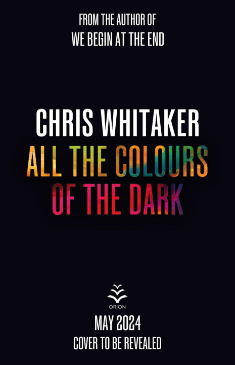 Book All the Colours of the Dark Chris Whitaker