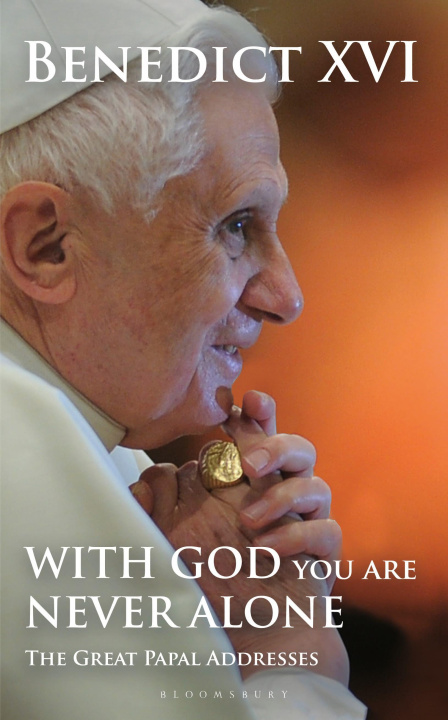 Kniha With God You Are Never Alone Benedict XVI Pope Benedict XVI