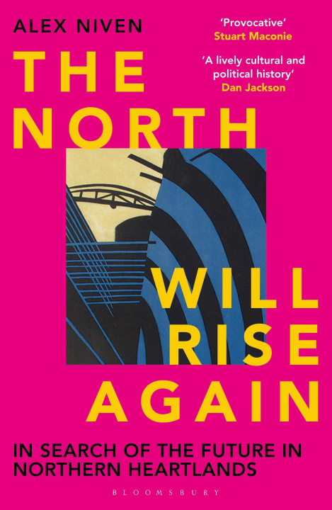 Libro North Will Rise Again Alex Niven