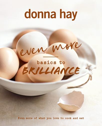 Книга Even More Basics to Brilliance Donna Hay
