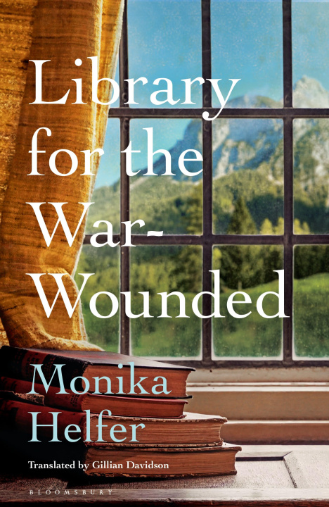 Knjiga Library for the War-Wounded Monika Helfer