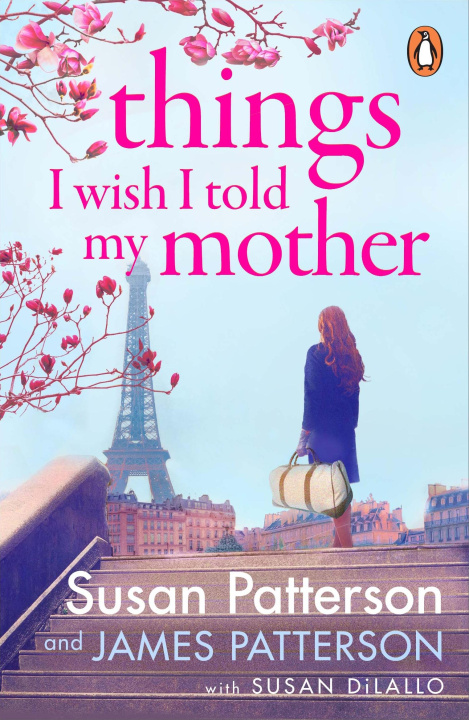 Buch Things I Wish I Told My Mother Susan Patterson