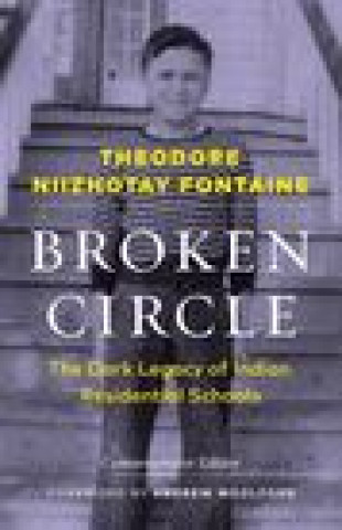 Knjiga Broken Circle Theodore Niizhotay Fontaine