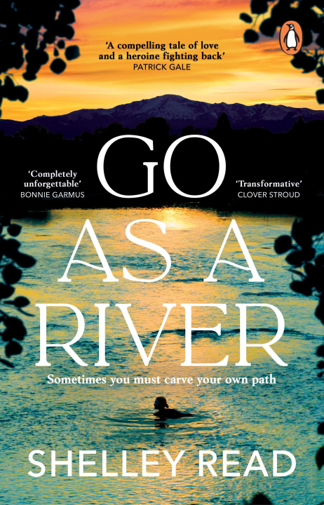 Kniha Go as a River Shelley Read