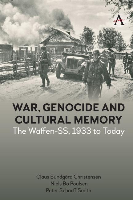 Kniha War, Genocide and Cultural Memory Claus Bundgard Christensen