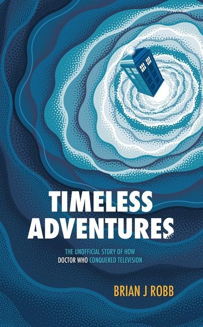 Book Timeless Adventures Brian J. Robb