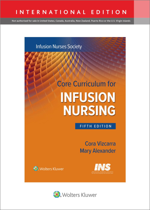 Kniha Core Curriculum for Infusion Nursing Infusion Nurses Society